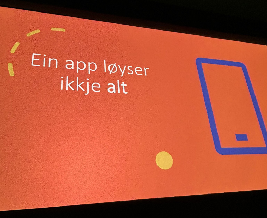 Illustrasjonsfoto der det står Ein app løyser ikkje alt.