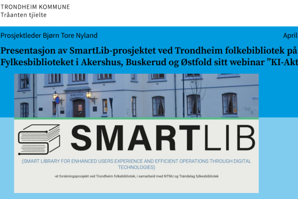 Blå bakgrunn, SmartLib tittel med logo med bok på venstre side. Trondheim folkebibliotek som bildebakgrunn over SmartLib-logo